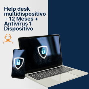 Help desk multidispositivo - 12 meses + Antivírus 1 Dispositivo