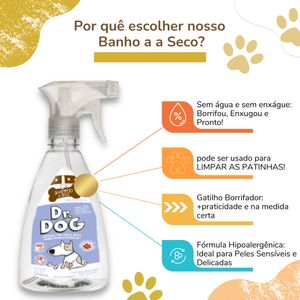 Shampoo  Banho Seco Cachorro Gato hipoalergenico Dr. Dog Limpa Patinhas Pratico