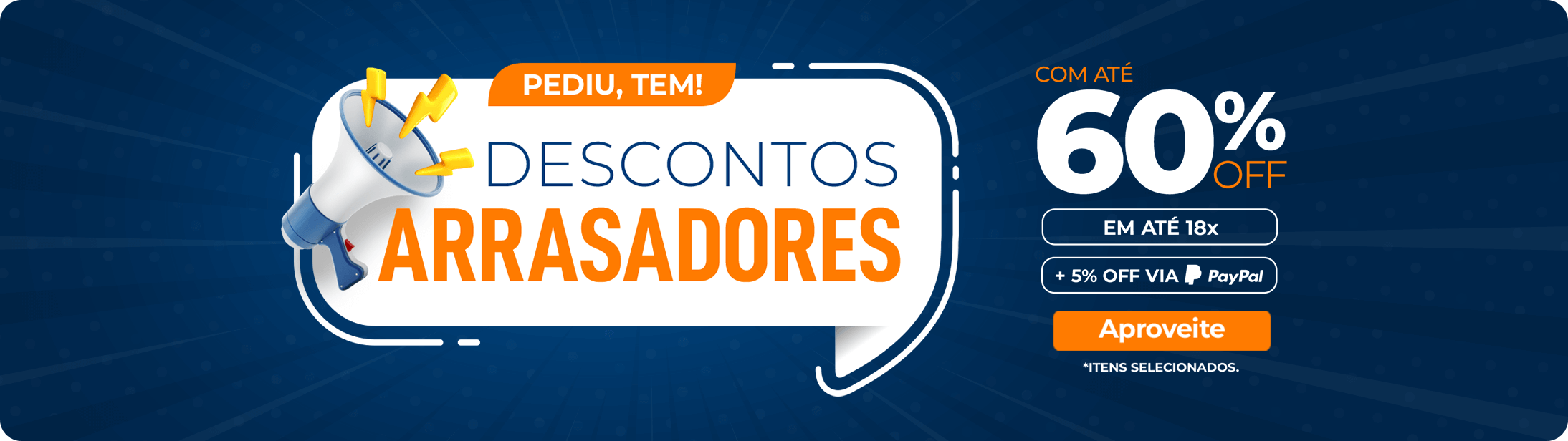 Pediu, tem! descontos arrasadores até 40% OFF 