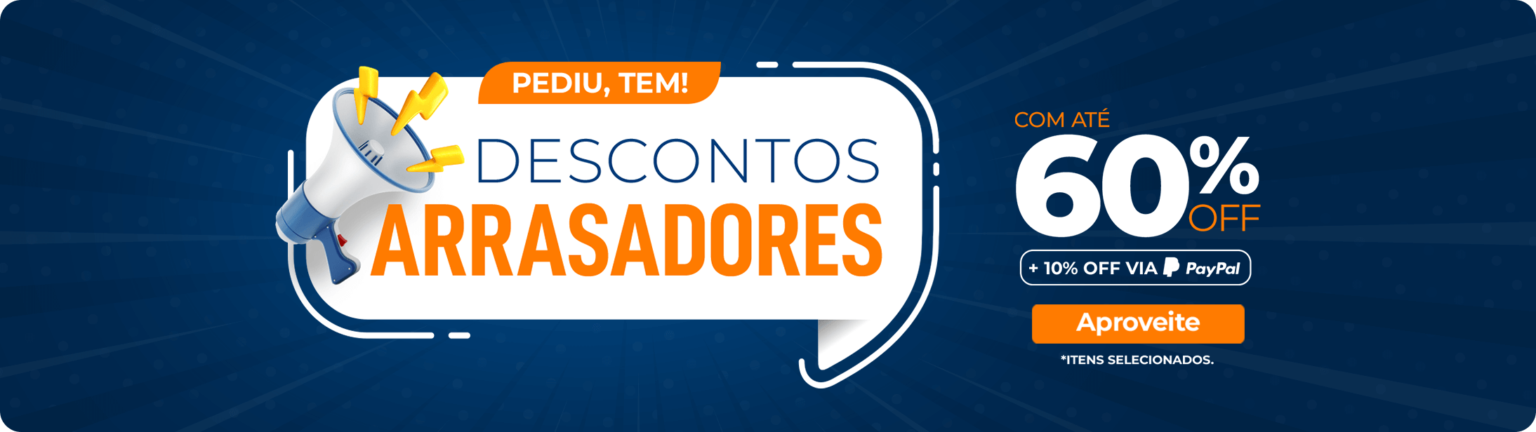 Pediu, tem! descontos arrasadores até 40% OFF 