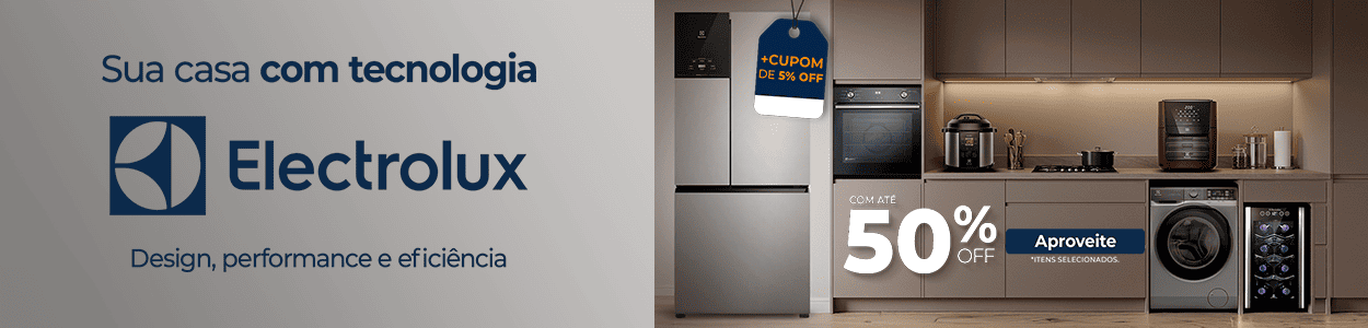 Produtos Electrolux com descostos de até 50% OFF - APROVEITE!
