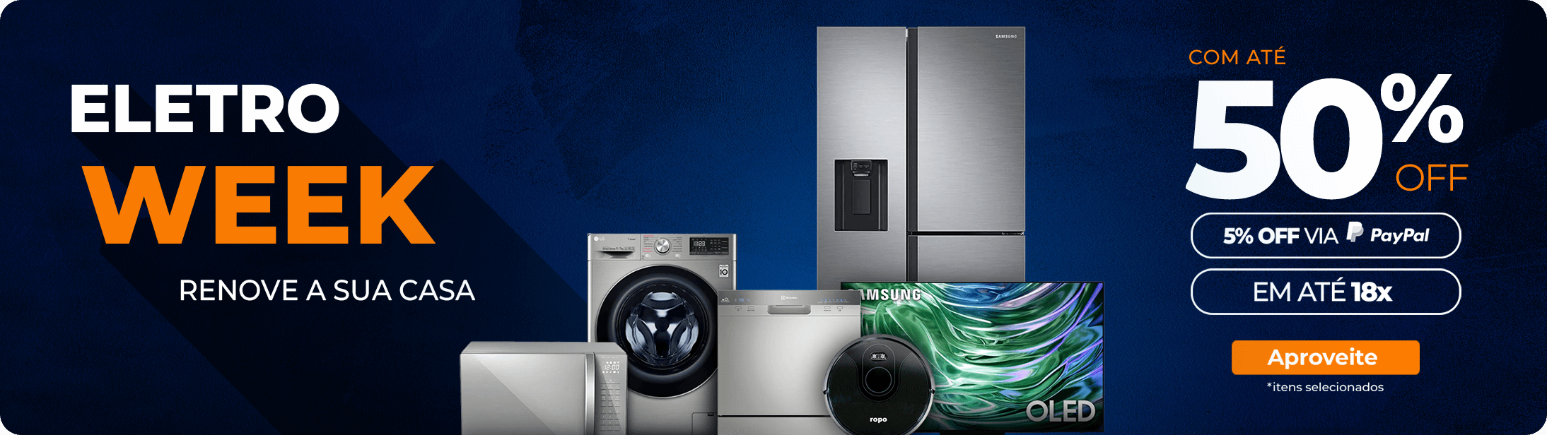 ELETRO WEEK com ofertas imperdíveis